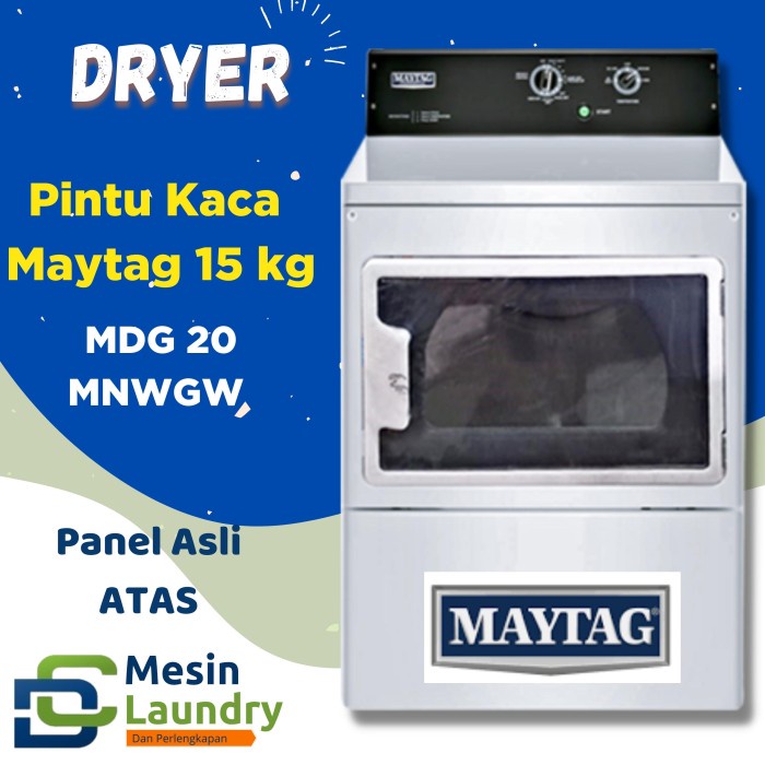 Maytag Dryer 15Kg Pintu Kaca/ PENGERING LAUNDRY