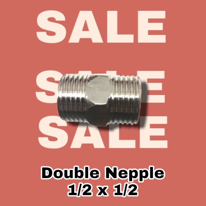 Double Nepple 1/2 x 1/2 &amp; 3/4 x 3/4 Nepel Sambungan Stainless Steel Drat Luar