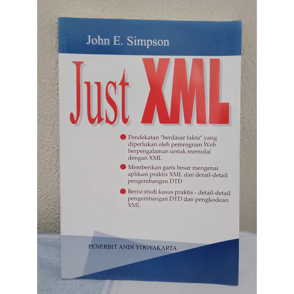 Buku Just XML - John E. Simpson (Original)