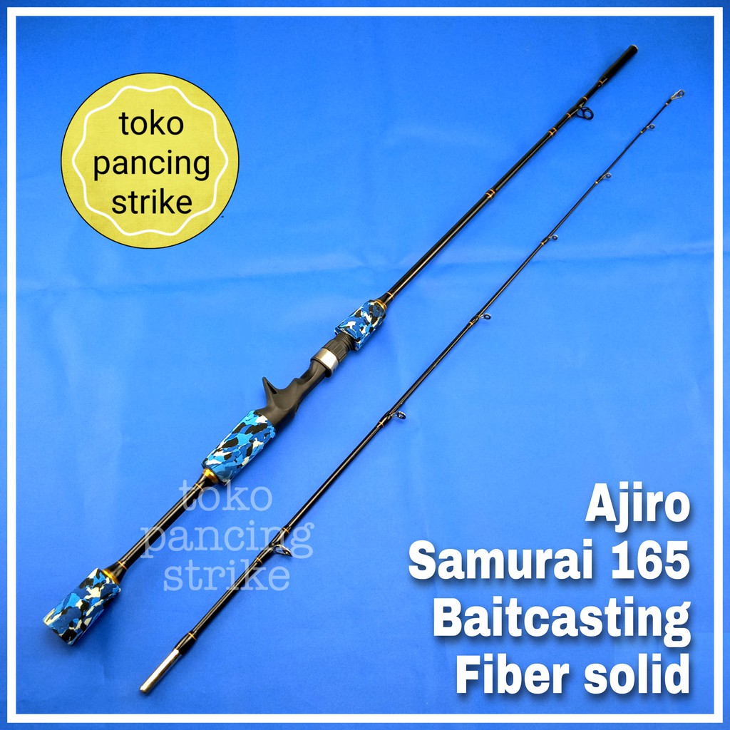 joran pancing spinning baitcasting bc murah fiber solid kuat ajiro samurai 165 cm