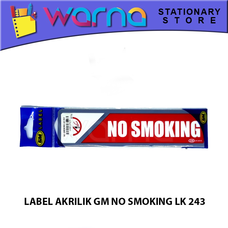 

LABEL ACRYLIC GM NO SMOKING LK 243
