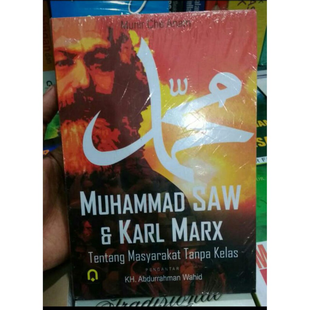 Muhammad SAW & Karl Marx tentang masyarakat tanpa kelas - Munir C -R