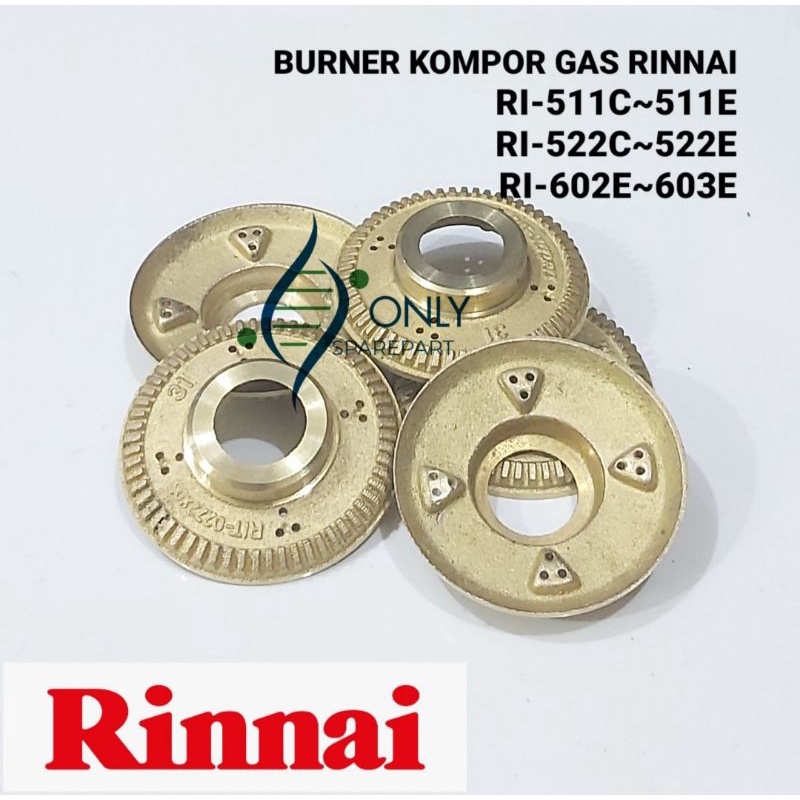 BURNER KECIL KOMPOR RINNAI TEBAL 511 522 602 603