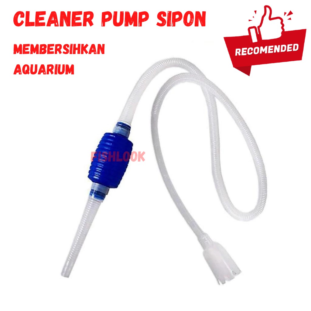 cleaner pump sipon sifon alat penguras kuras penyedot sedot air Aquarium sifon Siphon