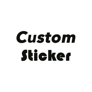 Custom Sticker / Stiker decal mobil laptop hp skin decor dinding