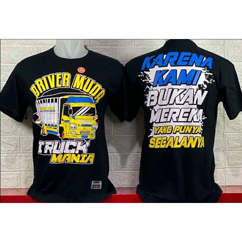 Kaos Driver Truck Kata Kata Driver Muda Indonesia