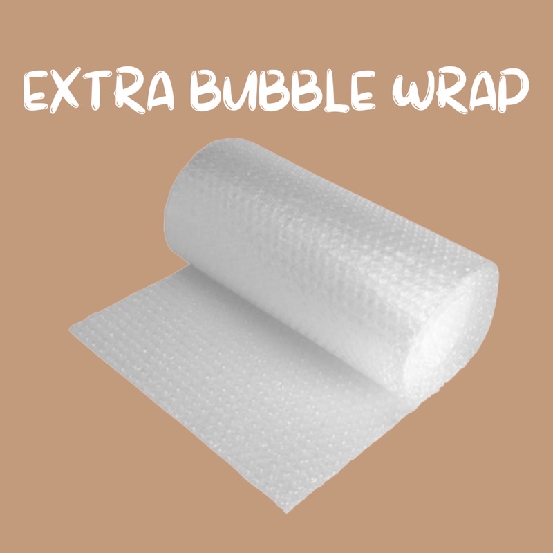 

EXTRA BUBBLE WRAP