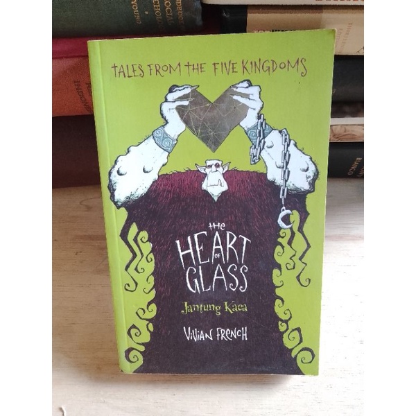Novel The Heart of Glass - Jantung Kaca * Vivian French