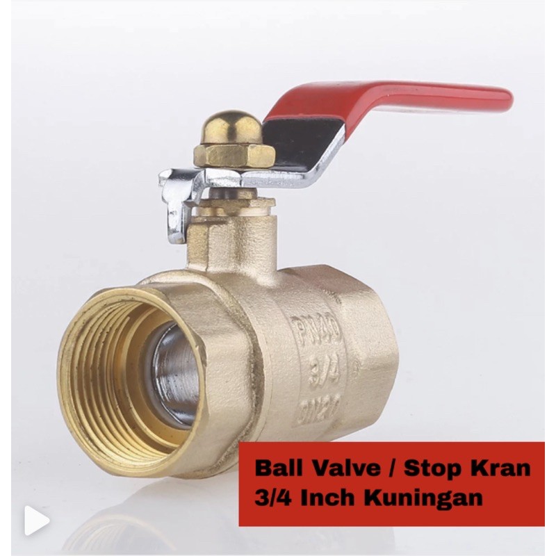 Ball valve Kuningan 3/4 Inch - Stop Kran Stopkran 3/4&quot; Move