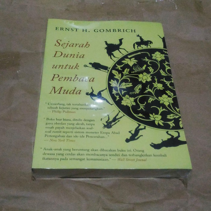 Sejarah Dunia Untuk Pembaca Muda by Ernest H Gombrich