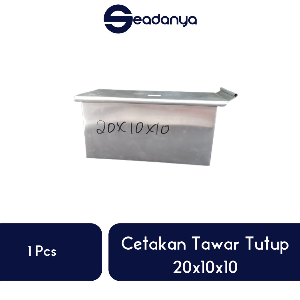 

Cetakan Tawar Tutup 20x10x10-Cetakan Tawar /Cetakan Tawar Tutup Ukuran 20x10x10/Cetakan Tawar Terlaris/Cetakan Tawar Termurah