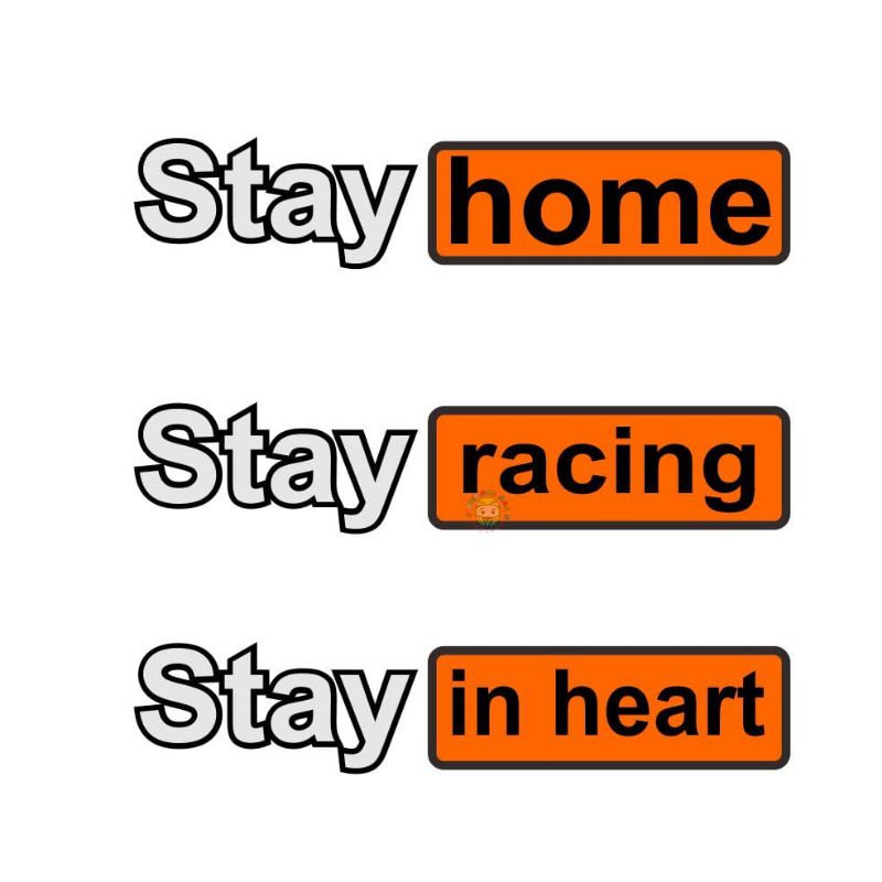 stiker stay home stay racing stay in heart stiker cutting sepeda stiker mobil