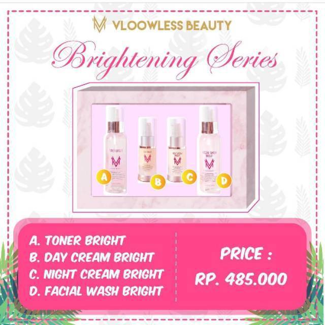 Via#PROMO B1G1 VLOOWLESS BRIGHTENING SERIES/SKINCARE VLOOWLESS