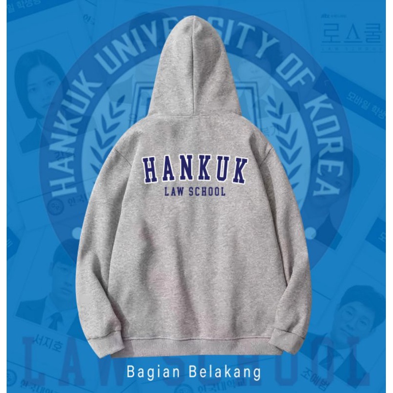 ZIPPER HOODIE HANKUK/ZIPPER HOODIE LAW SCHOOL/ZIP HOODIE K-DRAMA LAW SCHOOL HANKUK GAMBAR DEPAN BELAKANG