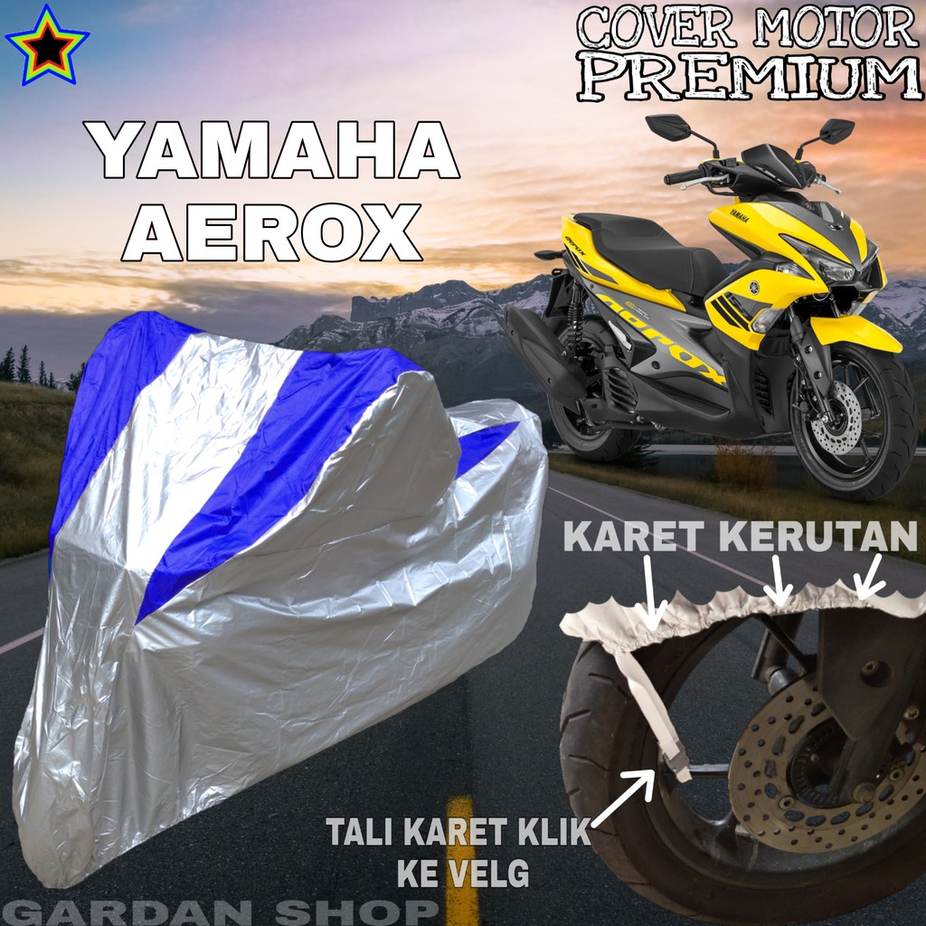 Sarung Motor YAMAHA AEROX Silver BIRU Body Cover Penutup Motor Yamaha Aerox PREMIUM