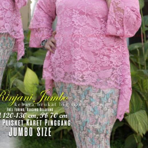 ✯ SETELAN KEBAYA BRUKAT JUMBO LD 130 / KEBAYA RINJANI JUMBO / KEBAYA BIG SIZE ✻