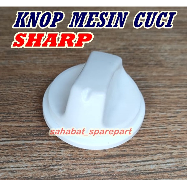 KNOP MESIN CUCI SHARP