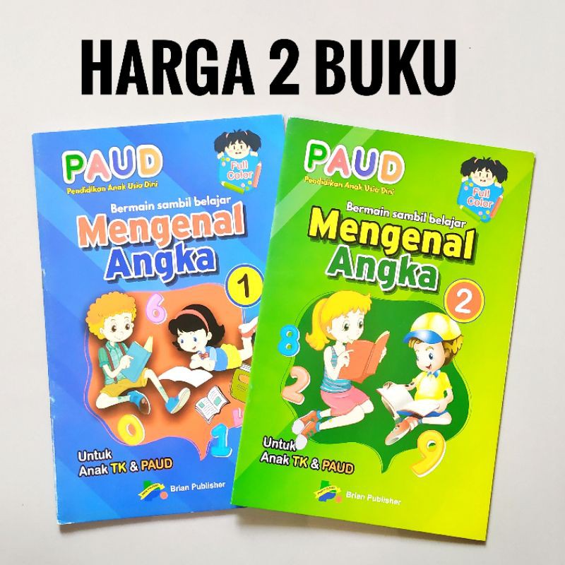 BUKU PAUD TK MENGENAL ANGKA JILID 1 DAN 2 - BRIAN PUBLISHER