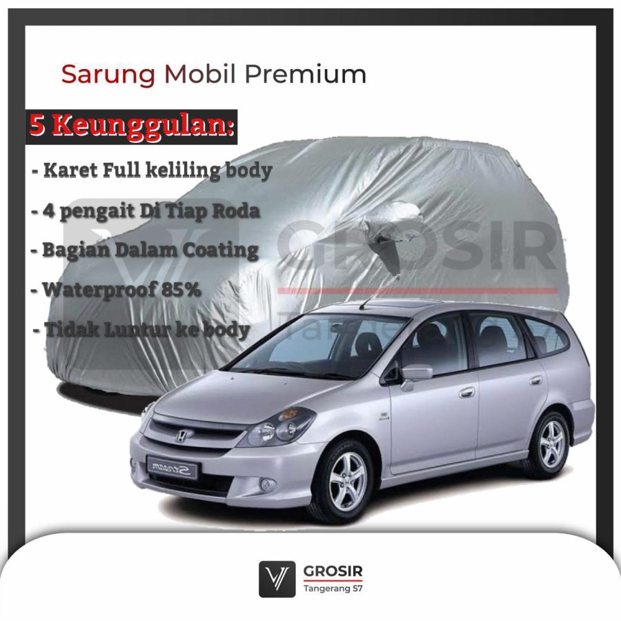 BODY COVER MOBIL HONDA STREAM - PENUTUP MOBIL HONDA STREAM