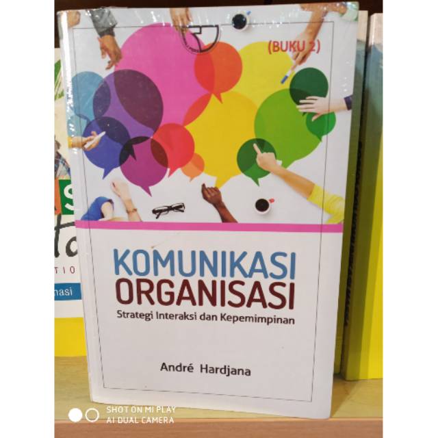 

Buku komunikasi organisasi strategi interaksi dan kepemimpinan