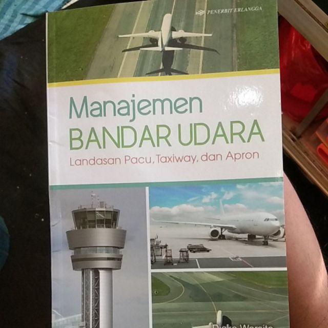 Manajemen Bandar Udara: Landasan Pacu, Taxiway & Apron | 0076240030