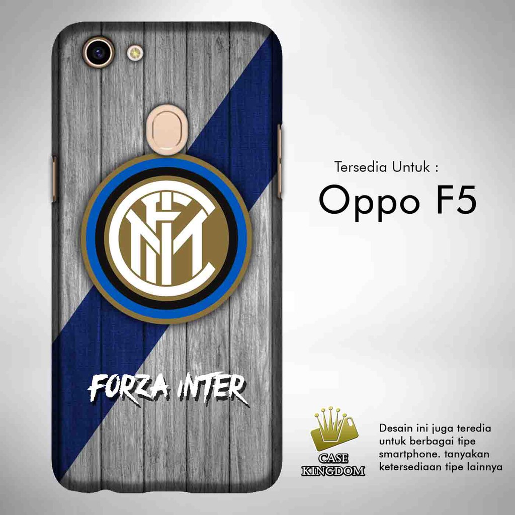 Forza Inter Milan 1 Casing Custom Hardcase Oppo F5 Case Cover