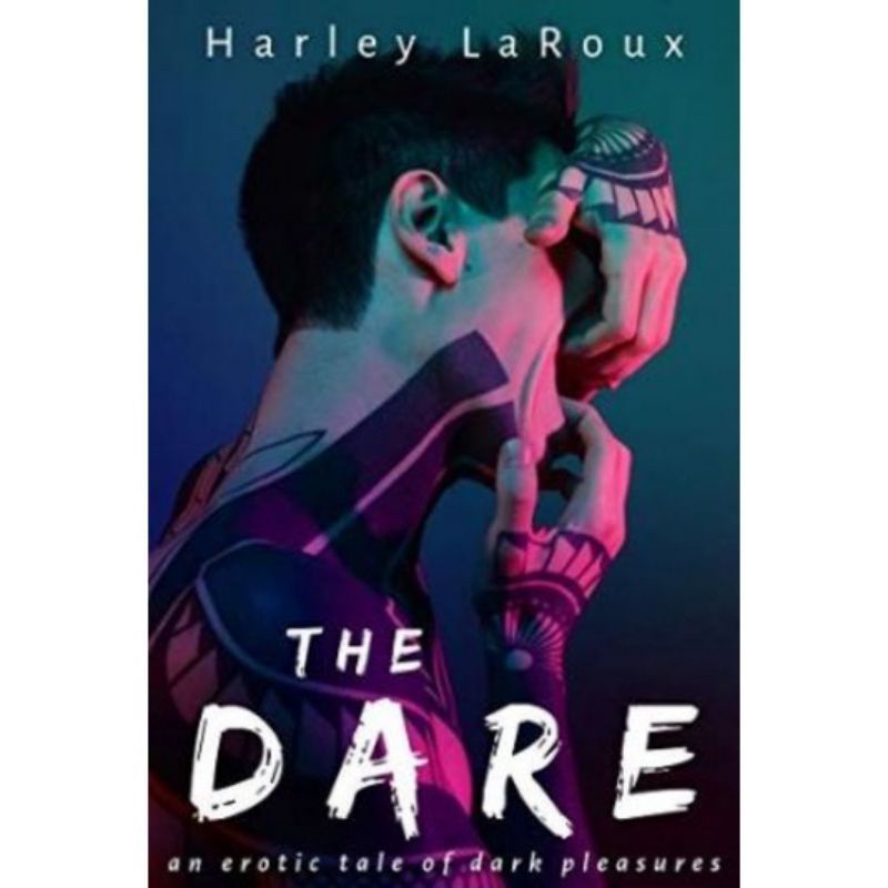 The dare harley laroux