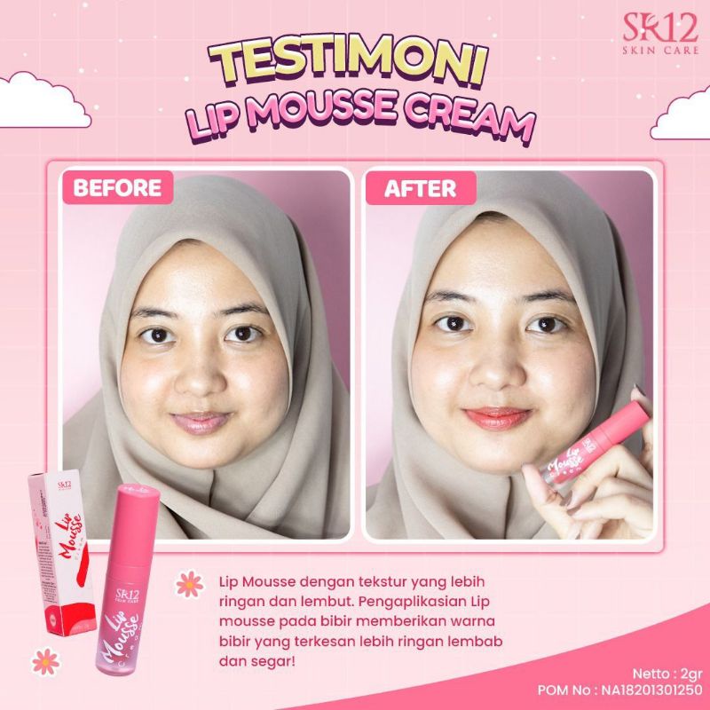 Lip Mousse SR12 / Cream Pelembab Bibir Alami / Hasil Soft dan Matte / Mengandung Vitamin E dan Sunscren Agent