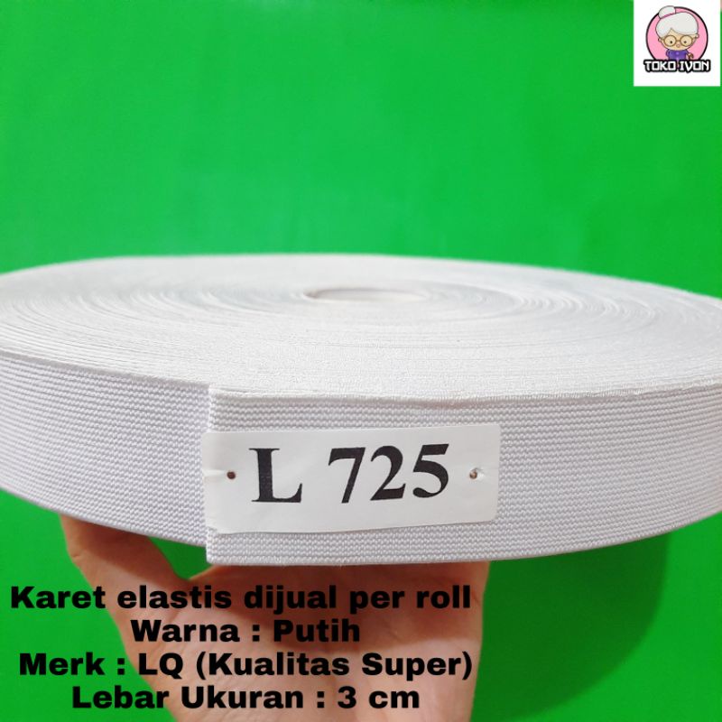 KARET ELASTIS PUTIH MERK LQ LEBAR UK 3 CM DIJUAL PER ROLL