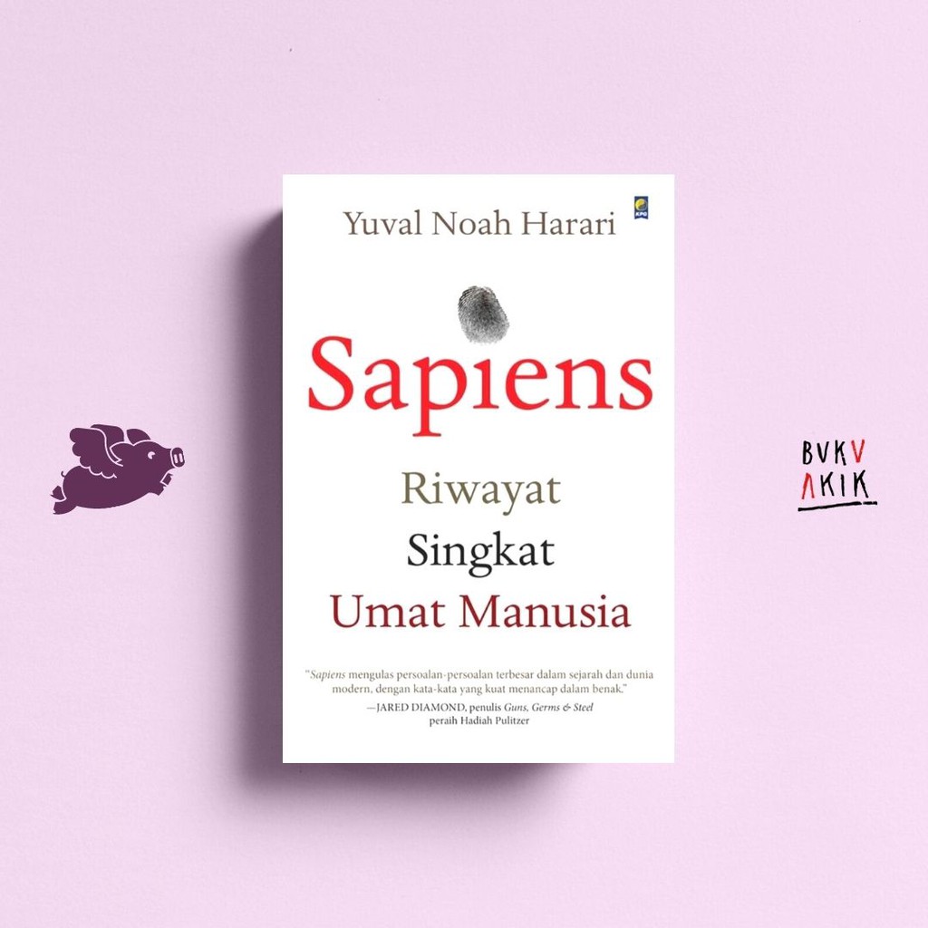 Sapiens: Riwayat Singakt Umat Manusia - Yuval Noah Harari