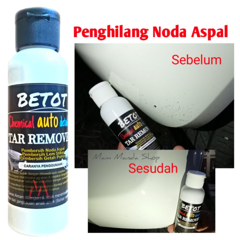 Pembersih Noda Aspal - Lem Stiker - Getah pohon - Tar Remover - Betot - Body Mobil Motor