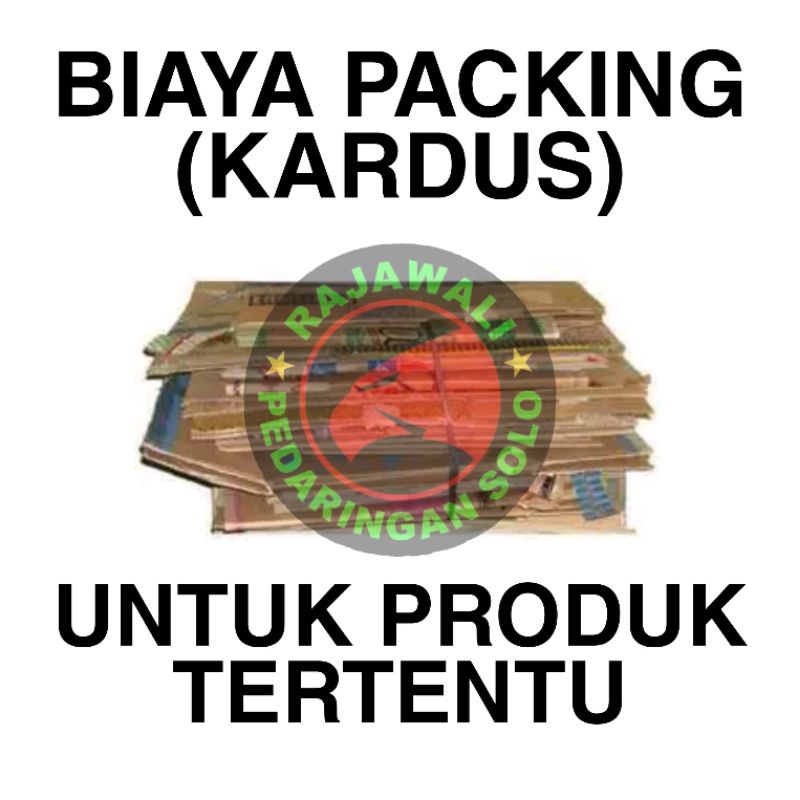 

BIAYA PACKING KARDUS UNTUK PRODUK TERTENTU
