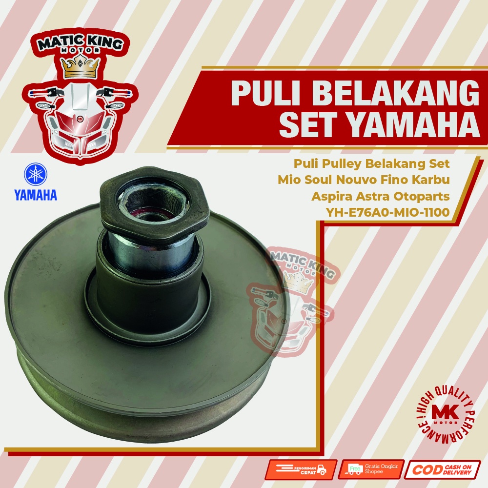 Pully Pulley Puli Belakang Yamaha Mio Fino X Ride Nouvo Soul GT FreeGo M3 S Z Karburator 110 115 125 ASLI ASPIRA OTOPART YH-E76A0-MIO-1100