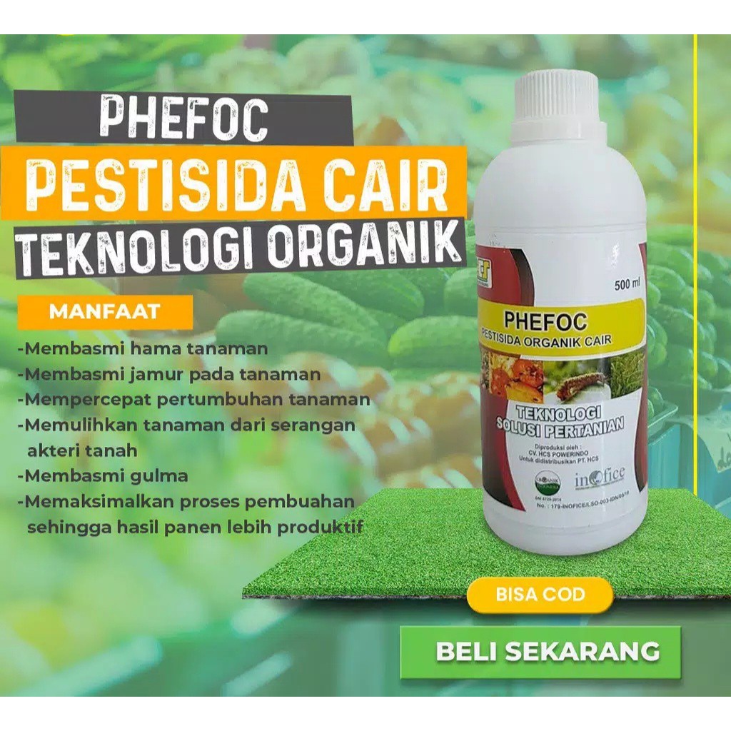 Pestisida Herbisida Fungisida Organik Cair PHEFOC HCS