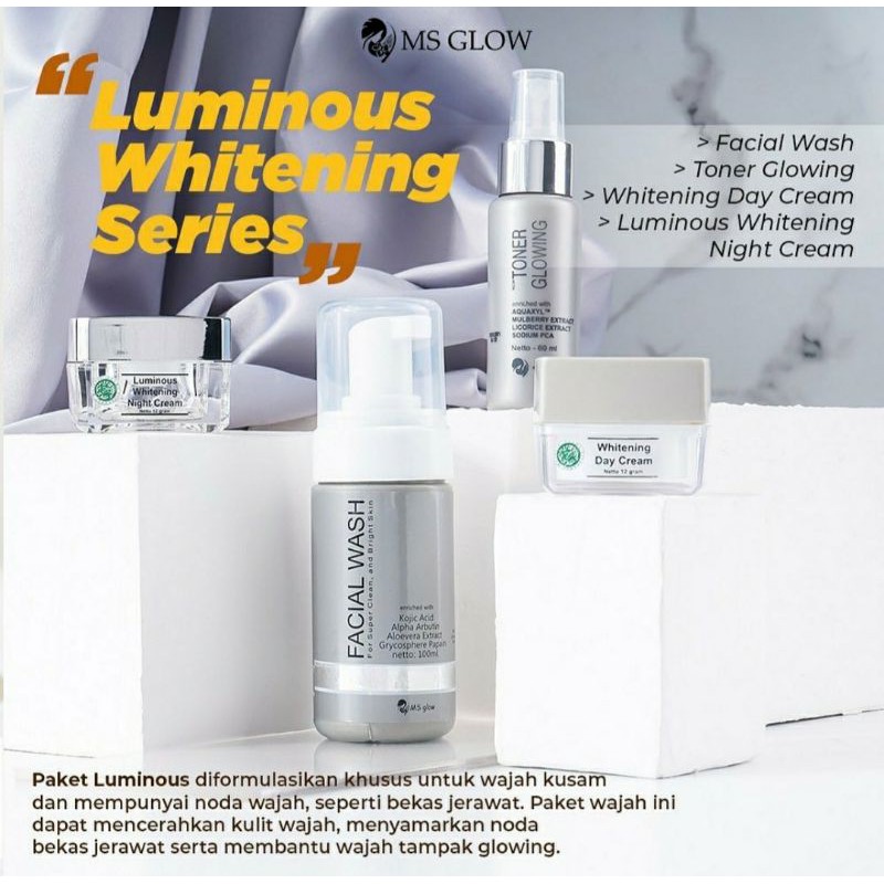 MS GLOW PAKET LUMINOUS WHITENING SERIES//PRODUK ORI