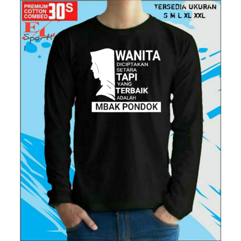 KAOS  WANITA TERBAIK MBAK PONDOK // KAOS SANTRI/SANTRIWATI // KAOS SALAFY