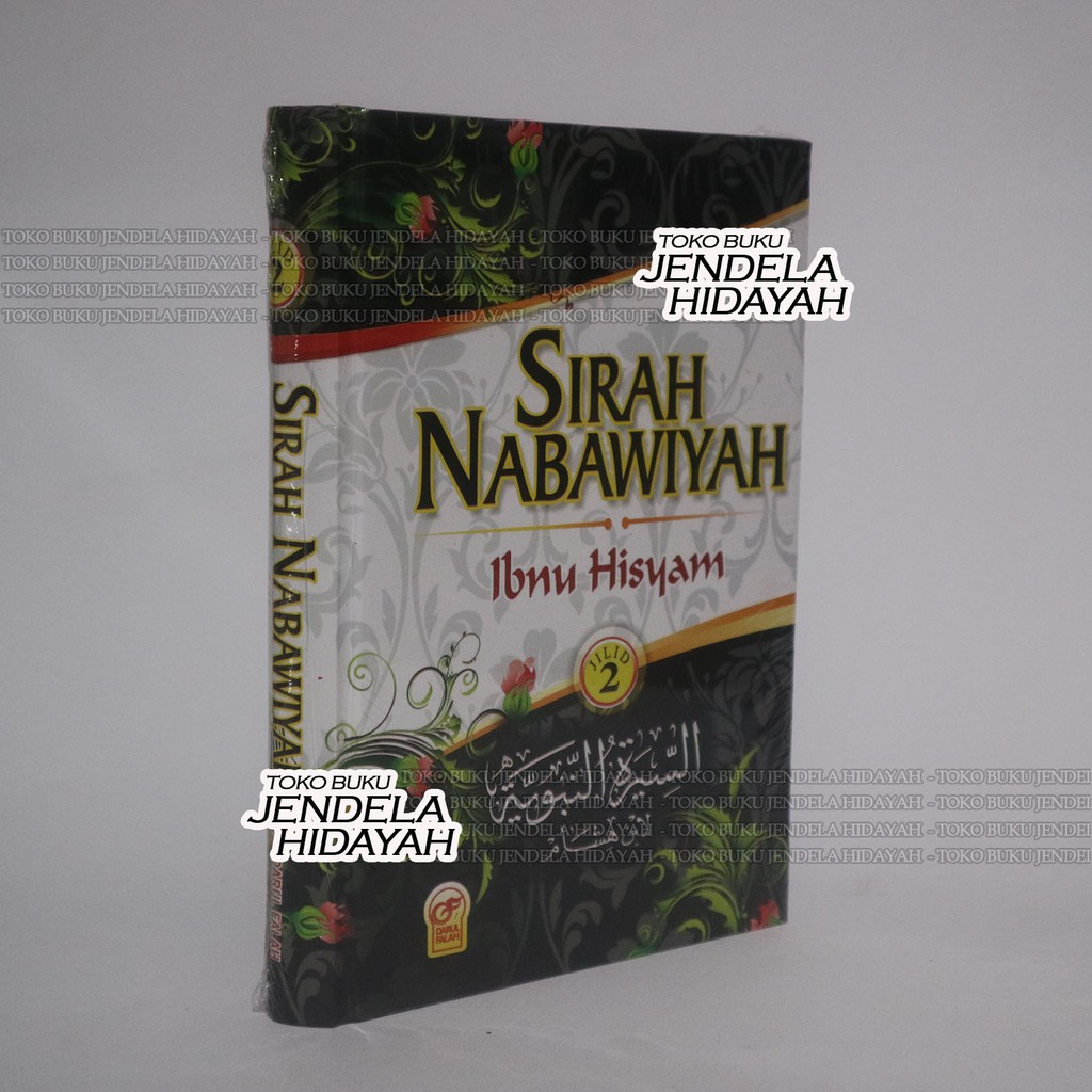 Sirah Nabawiyah Jilid 2 Ibnu Hisyam - Darul Falah -  Ibnu Hisyam