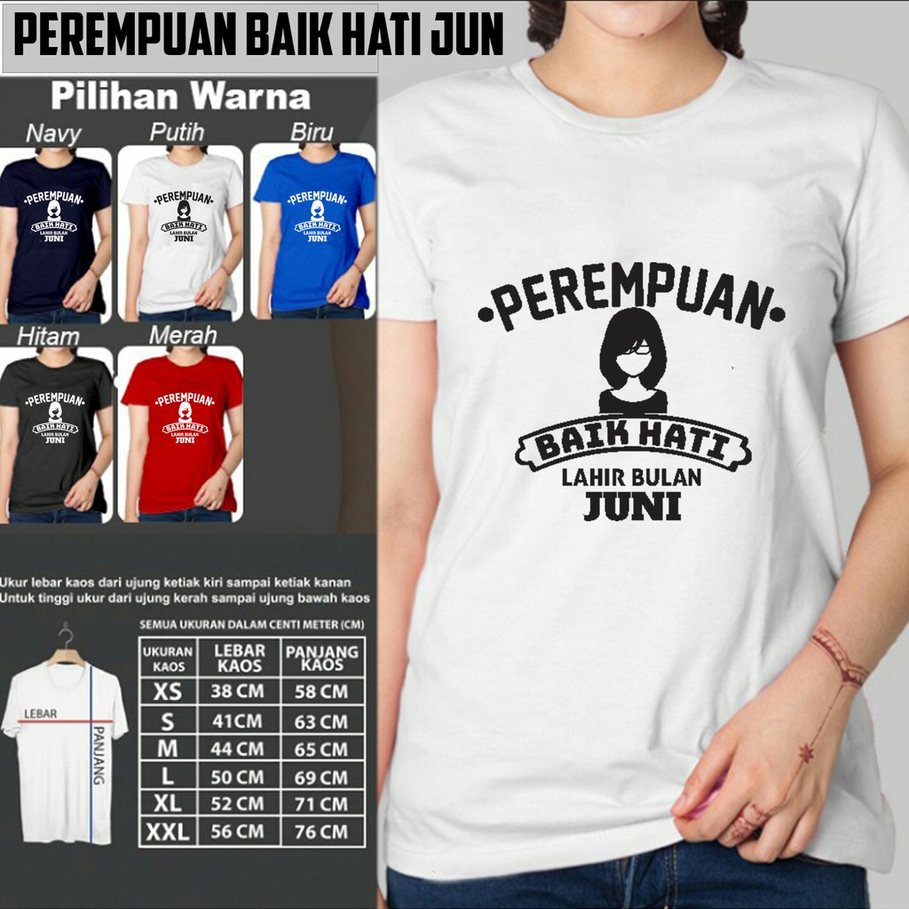kaos cewek model perempuan baik hati lahir bulan juni kaos cewek model perempuan baik hati lahir bulan juni