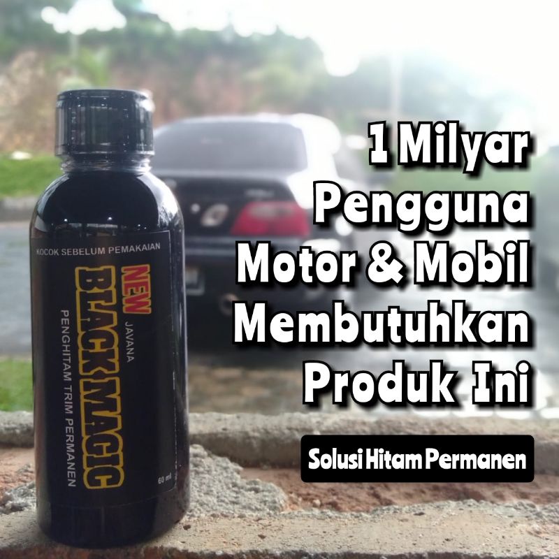 (BISA COD) New Black Magic Penghitam Body Kendaraan 100% Permanen isi 60 ml