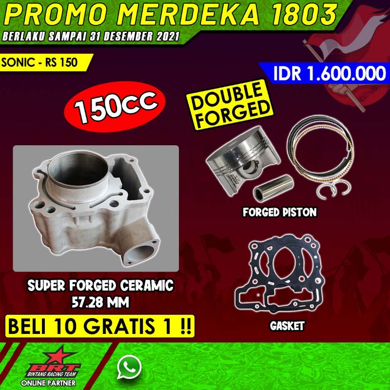 PAKET BORE UP BRT BLOK PISTON SET SUPER CERAMIC SONIC/ ALL NEW CB 150/ALL NEW CBR 150 57.28MM