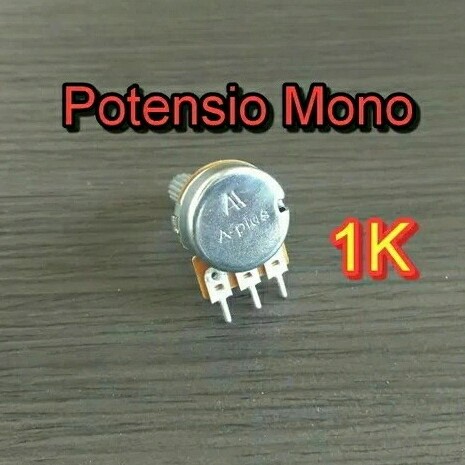 Potensio Mono 1K 1 K Potensiometer 1k 1 Kilo Ohm