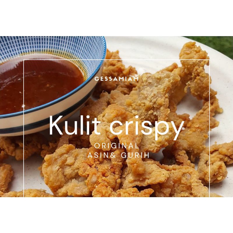 

KULIT AYAM CRISPY HOMEMADE LEZAT