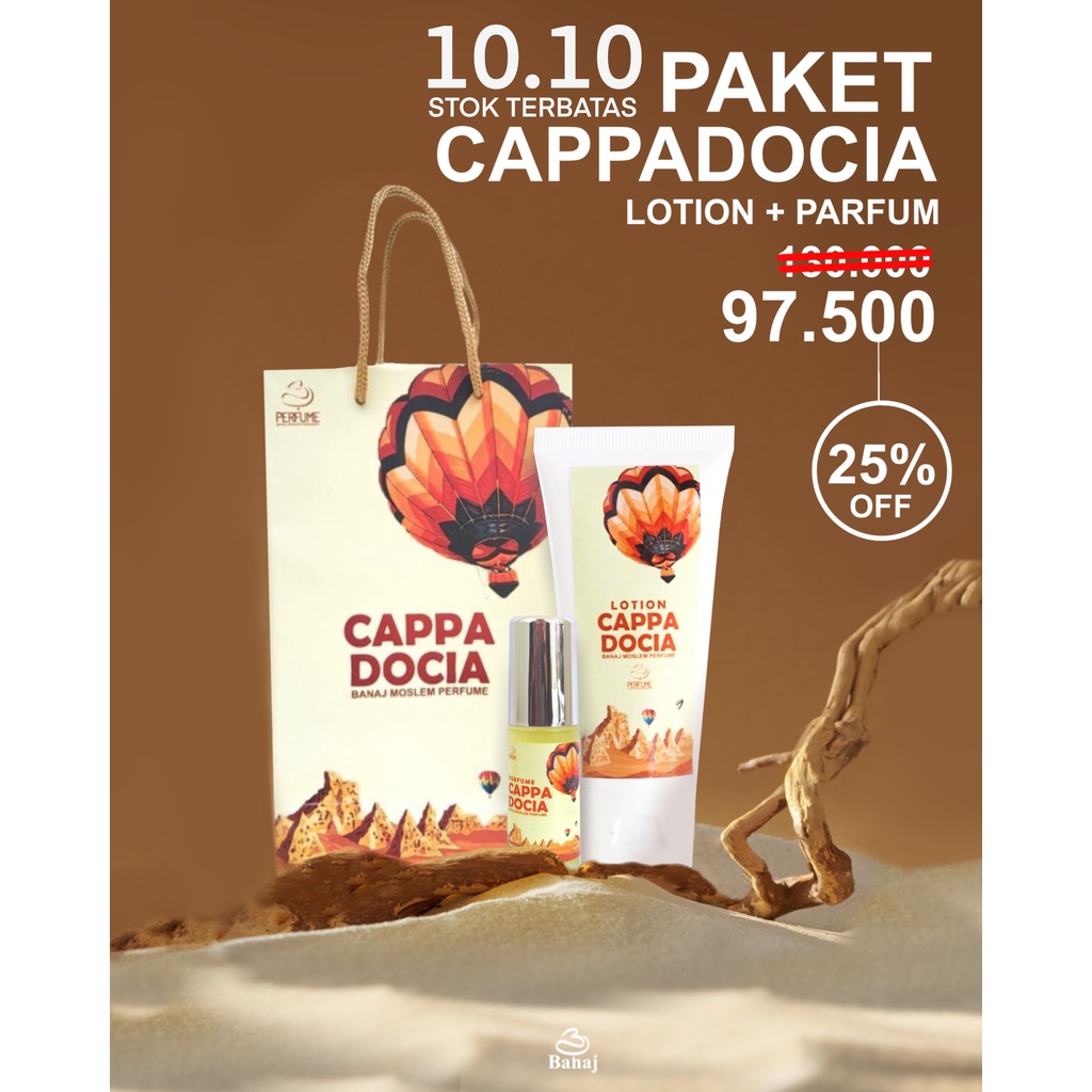 PAKET CAPPADOCIA BANAJ / PAKET BANAJ / PARFUM CAPPADOCIA / LOTION CAPPADOCIA