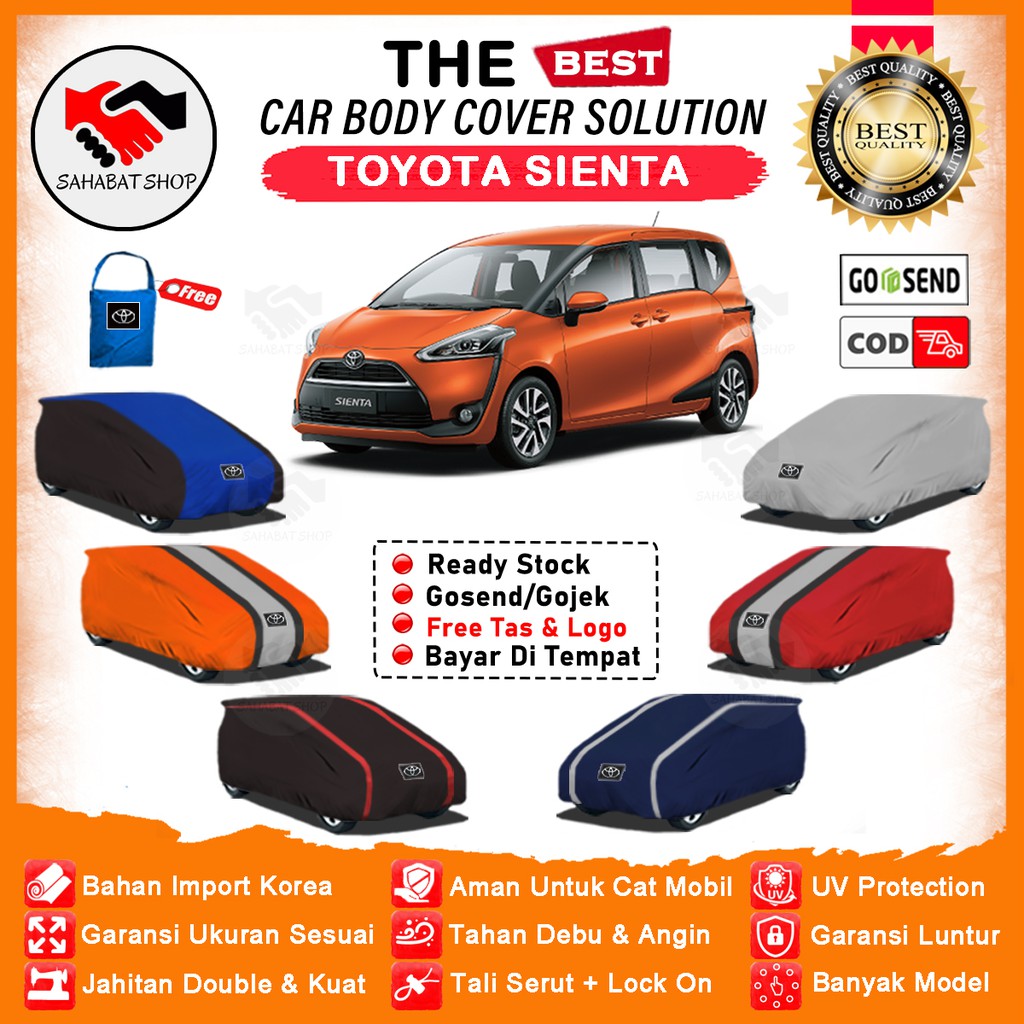 Sahabat Body Cover Mobil Sienta / Sarung Penutup Toyota Sienta Outdoor / Tutup Mantel Selimut Jas Pelindung Mantol Kelambu Kerodong Pembungkus Terpal Kerudung Tutupan Bungkus Mobil Sienta Waterproof Anti Air Model Orange