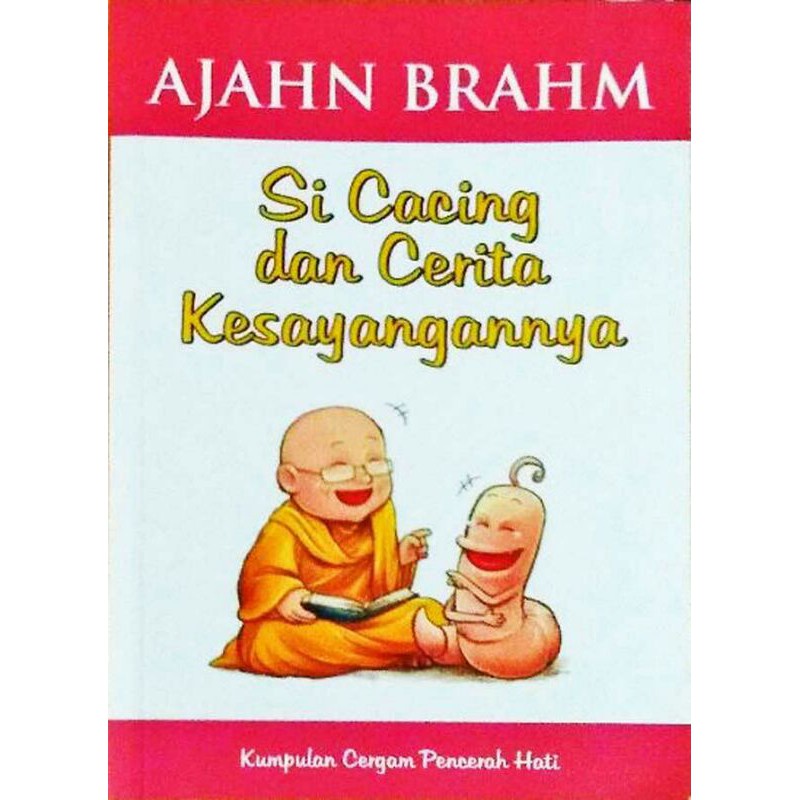 BUKU SI CACING DAN CERITA KESAYANGAN NYA