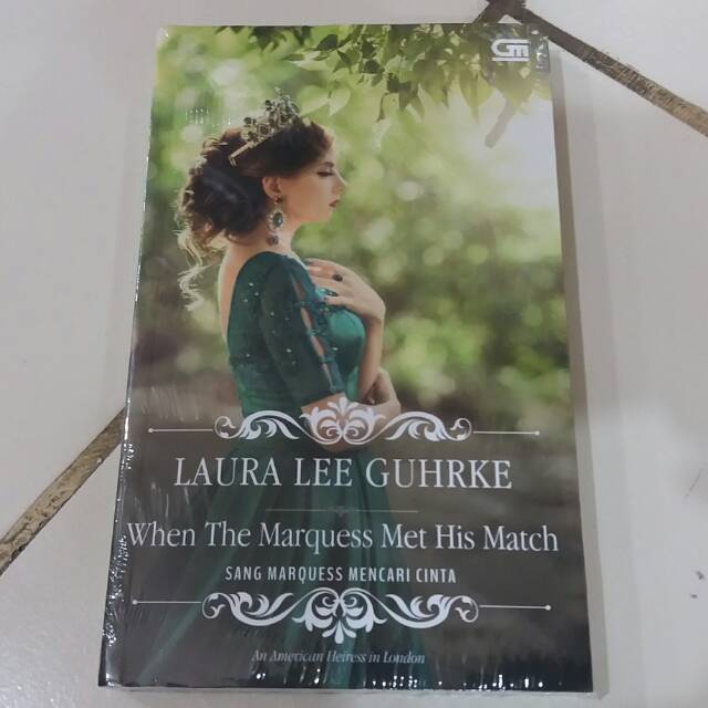 Novel Hr When The Marquess Met His Match Sang Marquess Mencari Cinta Laura Lee Guhrke Shopee Indonesia