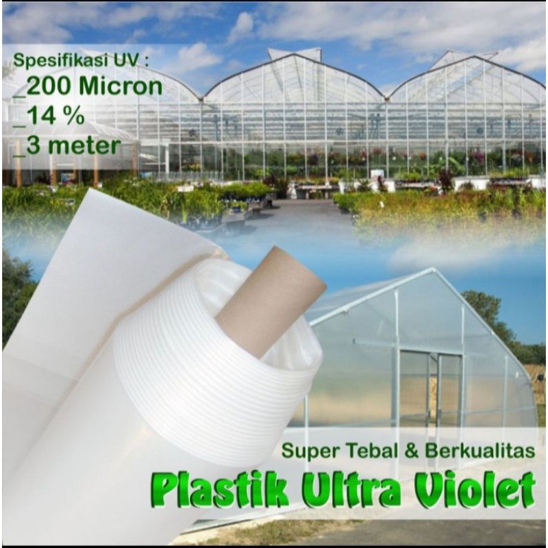 Plastik UV 14% Ketebalan 200 Micron Dijual Permeter Panjang 1M x Lebar 3M