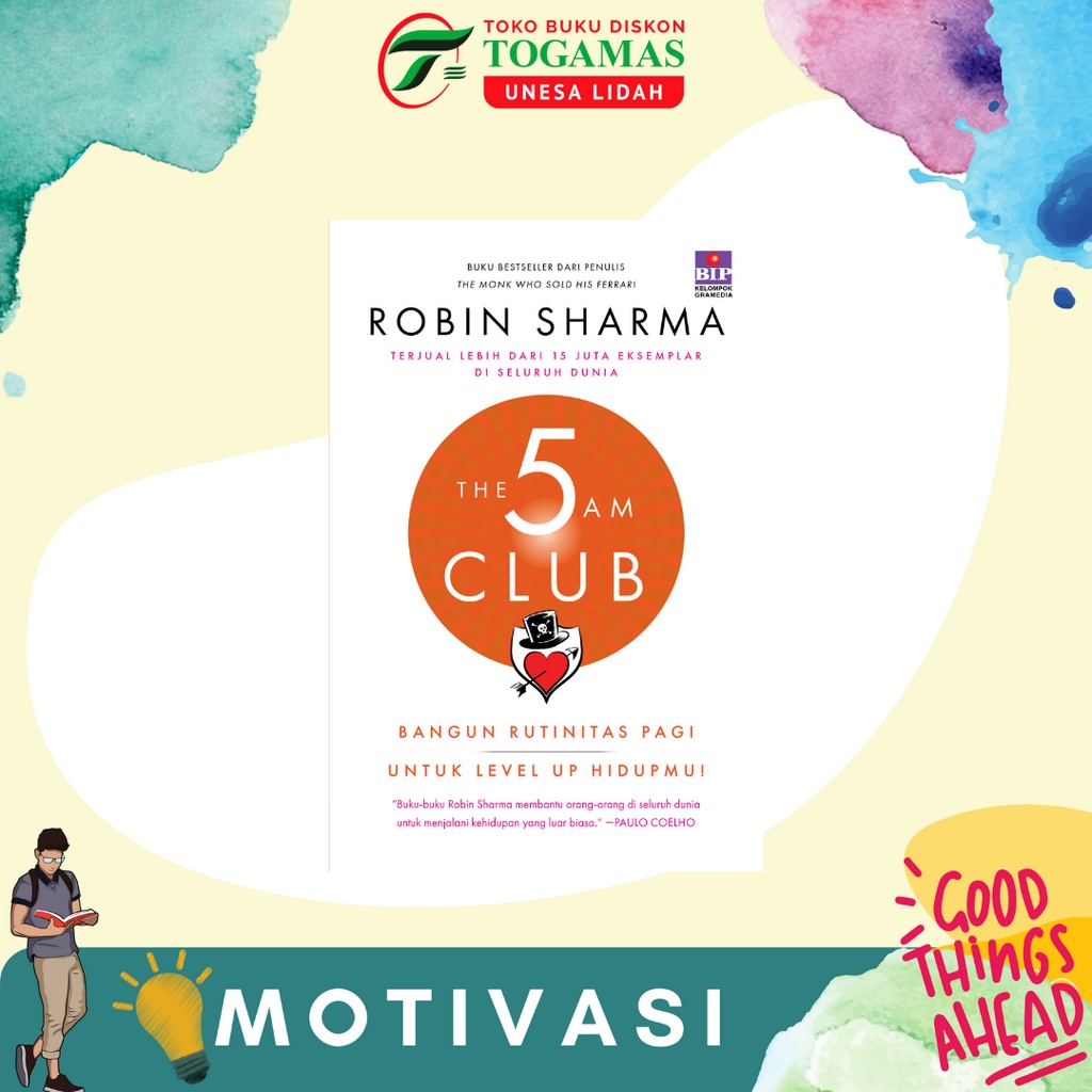 THE 5 AM CLUB : BANGUN RUTINITAS PAGI UNTUK LEVEL UP HIDUPMU! (UPDATE 2021) KARYA ROBIN SHARMA