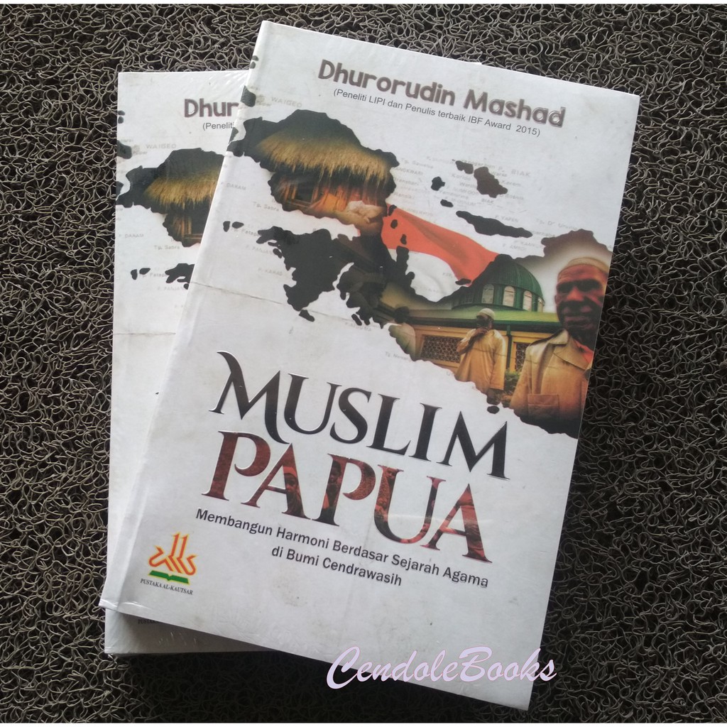 Buku Muslim Papua - Dhurorudin Mashad