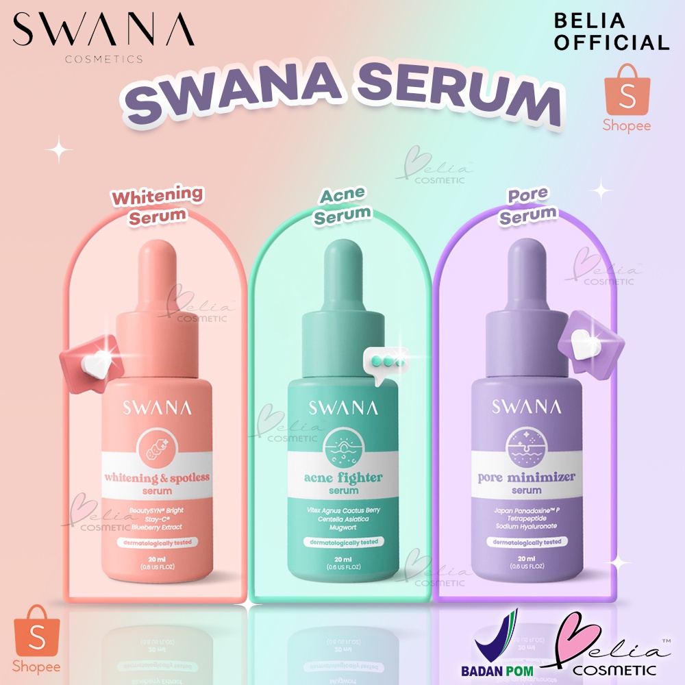 ❤ BELIA ❤ SWANA Serum Series 20ml | Whitening | Acne | Pore Minimizer | Serum | BPOM by Hanasui